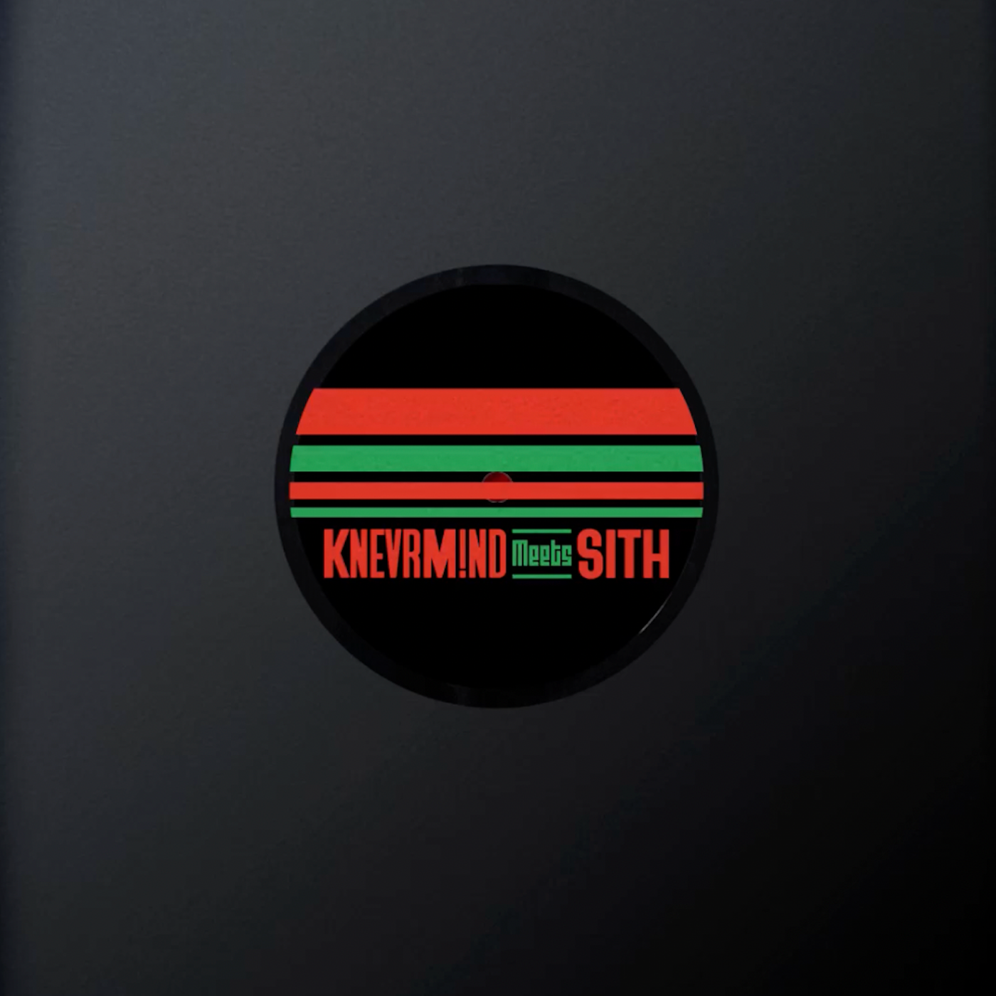 Limited Edition 12" Vinyl - KNEVRM!ND Meets SITH